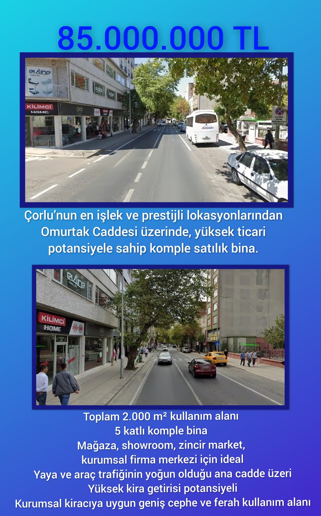 ÇORLU OMURTAK CADDESİ ÜZERİNDE 2.000m² KOMPLE SATILIK TİCARİ BİNA – ANA CADDE CEPHELİ